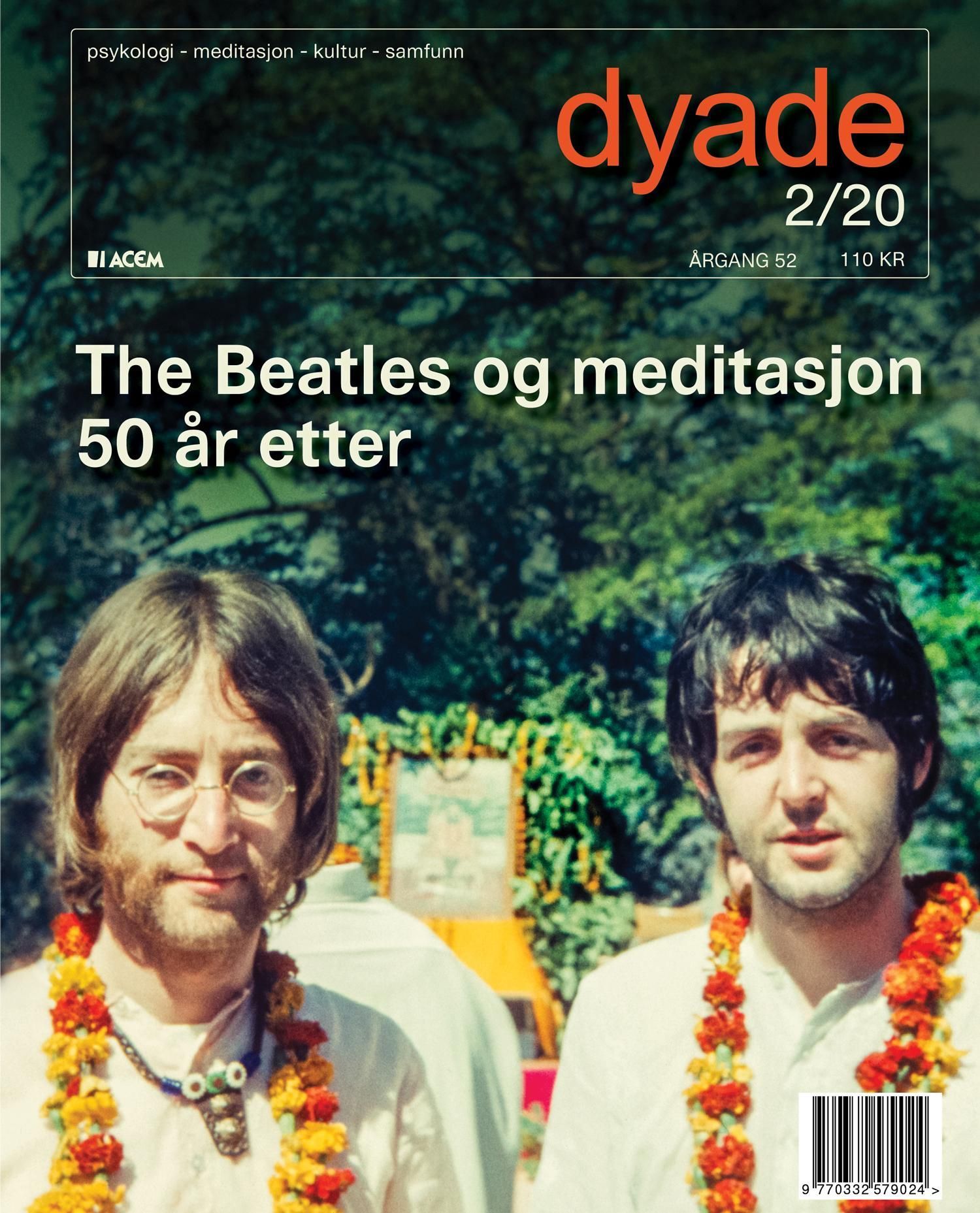 Dyade. Nr. 2/2020 : psykologi, meditasjon, kultur, samfunn : The Beatles og meditasjon 50 år etter