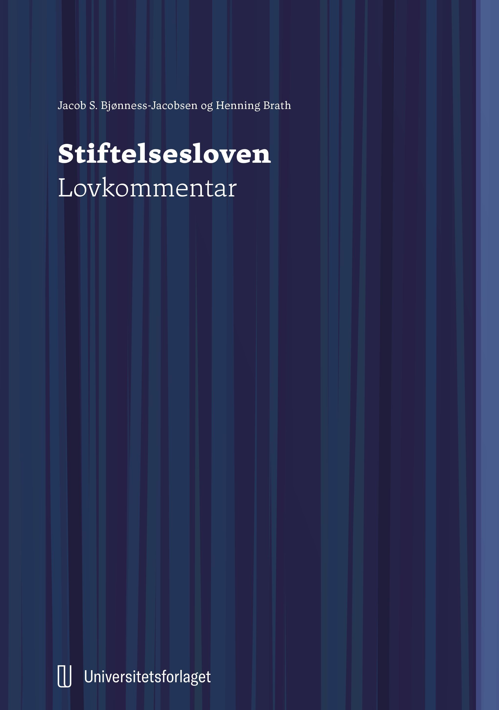 Stiftelsesloven : lovkommentar