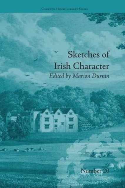 Sketches of Irish Character : by Mrs S C Hall