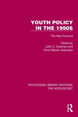 Youth Policy in the 1990s : The Way Forward