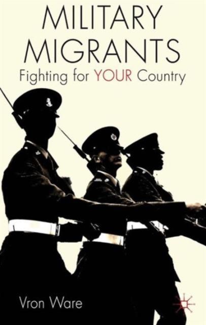 Military Migrants : Fighting for YOUR Country