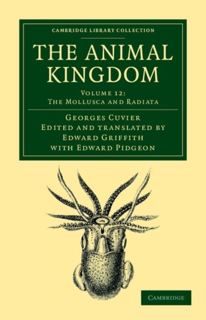 The Animal Kingdom : Arranged in Conformity with its Organization