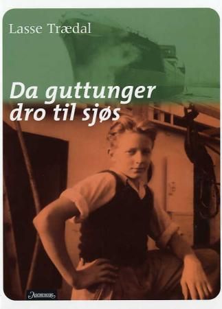 Forsidebilde av Da guttunger dro til sjøs