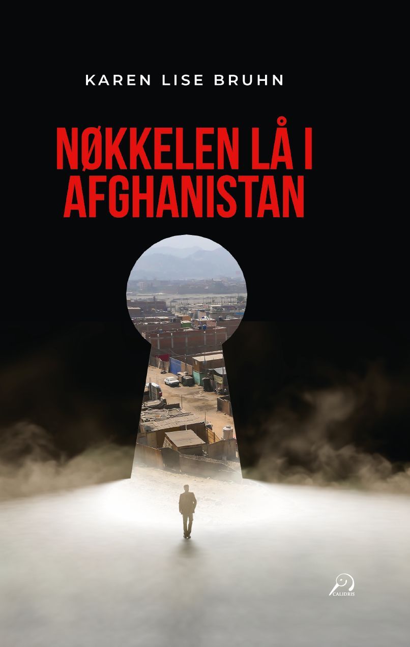Forsidebilde av Nøkkelen lå i Afghanistan