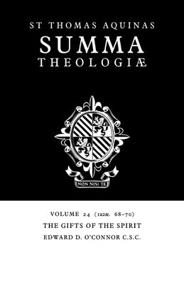 Summa Theologiae: Volume 24, The Gifts of the Spirit : 1a2ae. 68-70