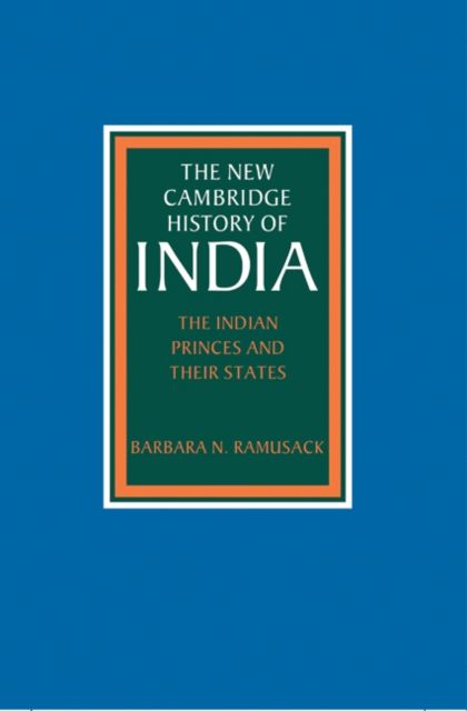 The Indian Princes and their States