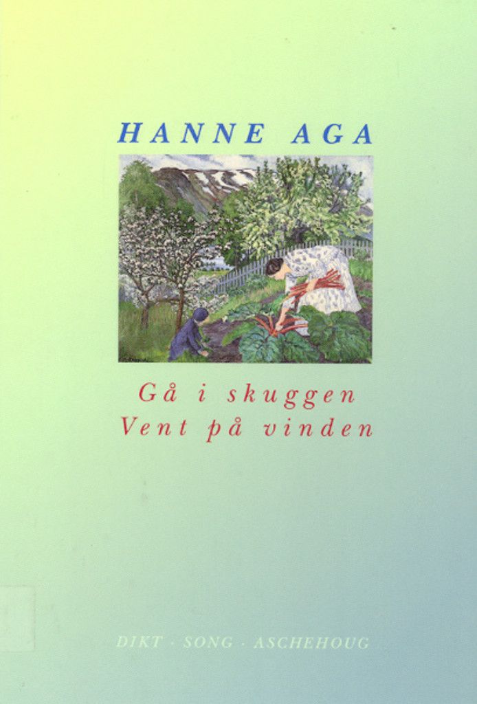 Gå i skuggen : vent på vinden