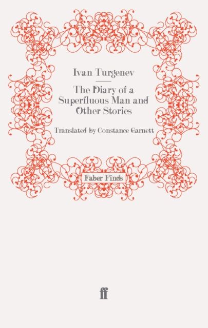 The Diary of a Superfluous Man and Other Stories