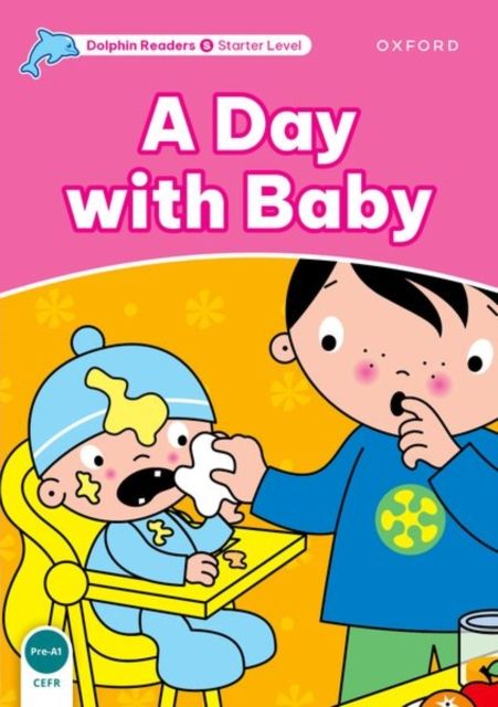 Dolphin Readers Starter Level: A Day with Baby