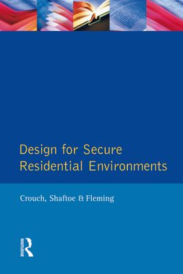 Design for Secure Residential Environments