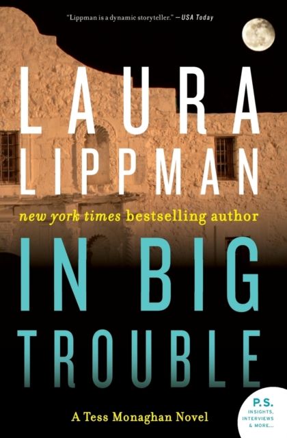In Big Trouble : A Tess Monaghan Novel