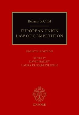 Bellamy & Child : European Union Law of Competition