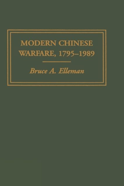 Modern Chinese Warfare, 1795-1989