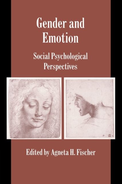 Gender and Emotion : Social Psychological Perspectives