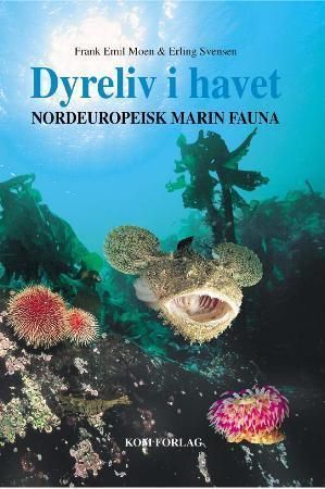 Dyreliv i havet : nordeuropeisk marin fauna