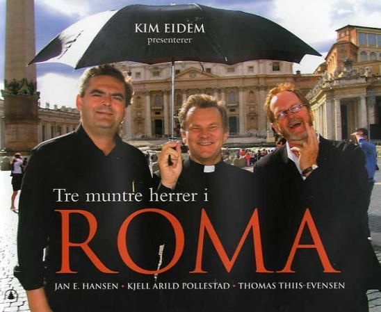 Tre muntre herrer i Roma