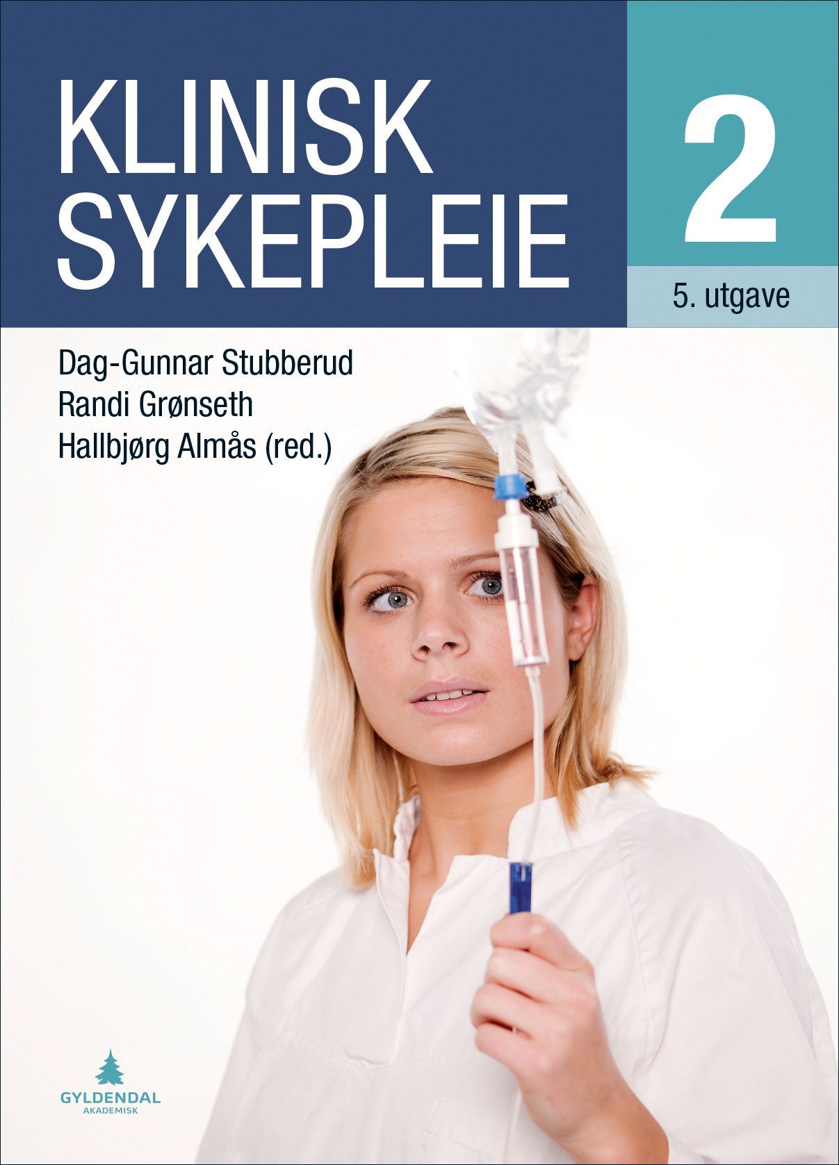 Klinisk sykepleie. 2