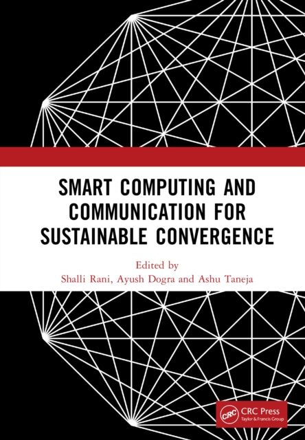 Forsidebilde av Smart Computing and Communication for Sustainable Convergence : Proceedings of the First International Conference on Smart Computing and Communication for Sustainable Convergence (ISCCSC 2024), Punjab, India, October 18th, 2024