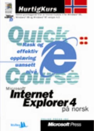 Microsoft Internet Explorer 4 : hurtigkurs