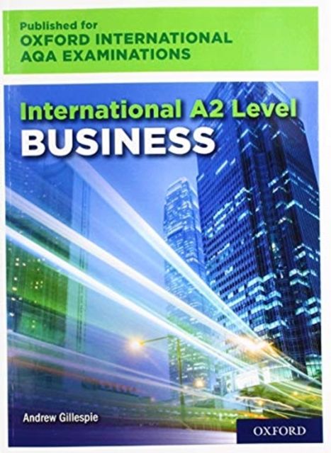 Forsidebilde av International A2 Level Business for Oxford International AQA Examinations