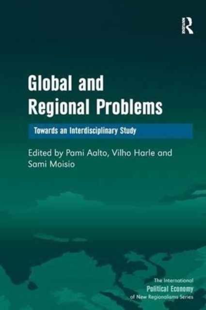 Global and Regional Problems : Towards an Interdisciplinary Study