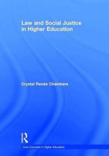 Law and Social Justice in Higher Education