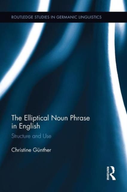 The Elliptical Noun Phrase in English : Structure and Use