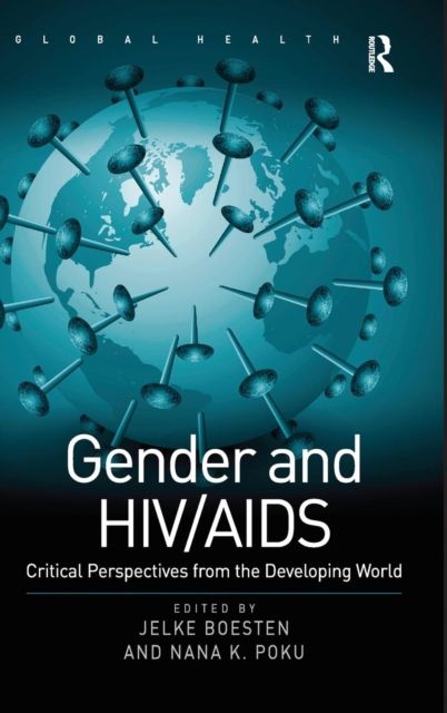 Gender and HIV/AIDS : Critical Perspectives from the Developing World