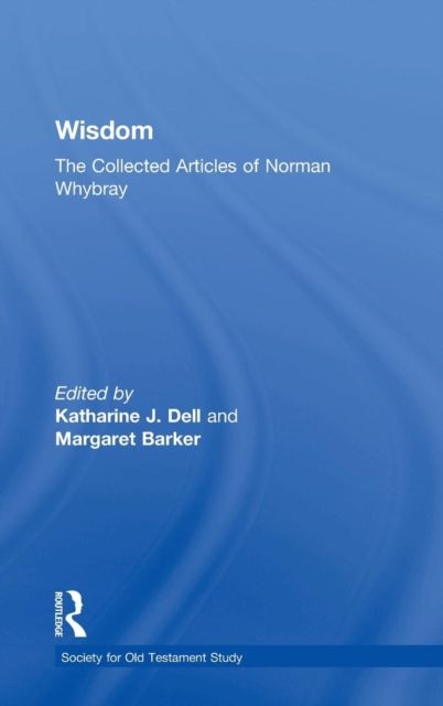 Wisdom: The Collected Articles of Norman Whybray