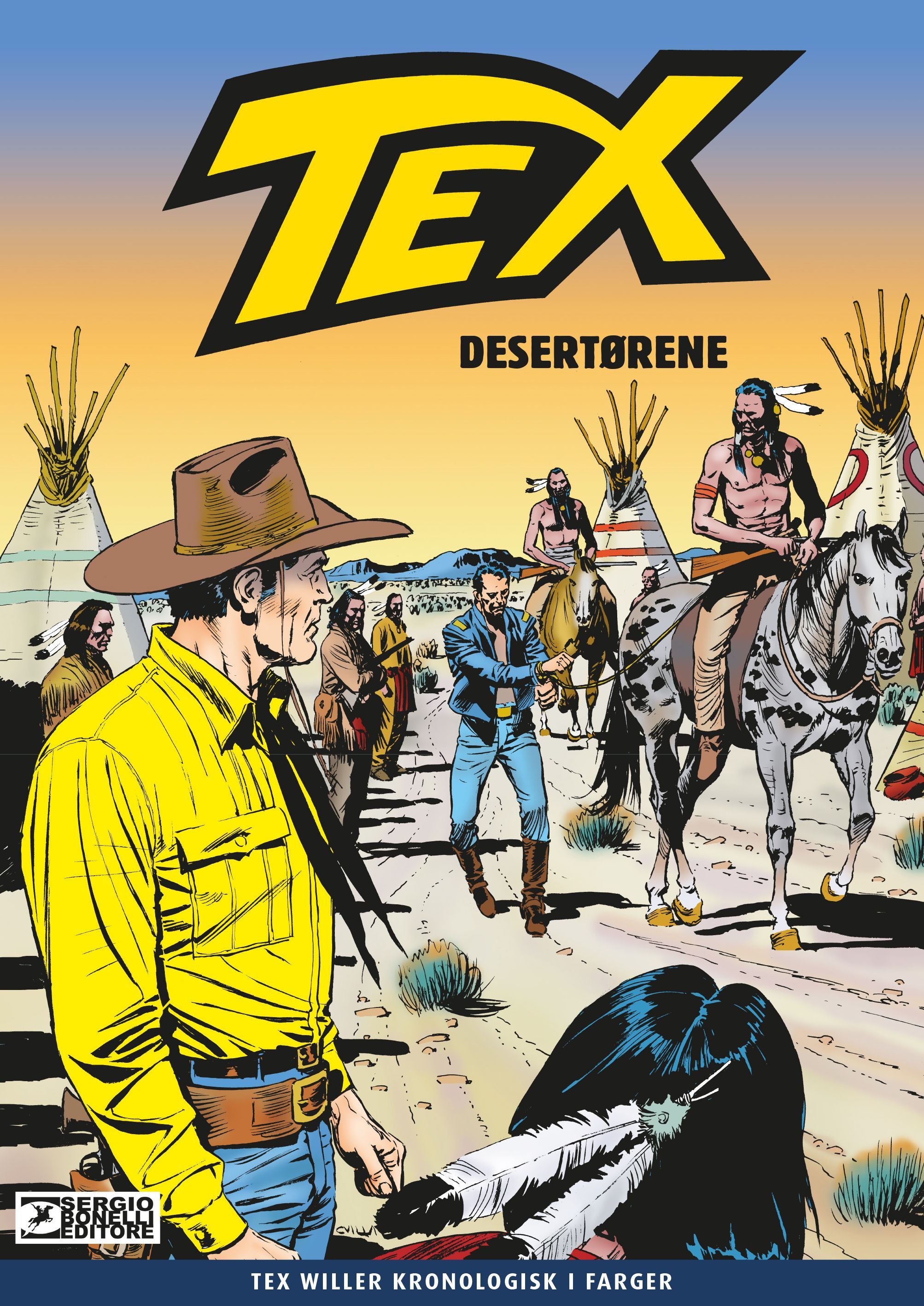 Desertørene : den komplette historien i farger