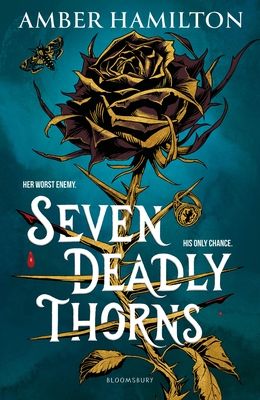 Seven Deadly Thorns : Your next romantasy obsession