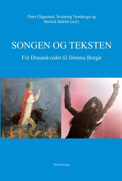 Songen og teksten : frå Draumkvedet til Dimmu Borgir