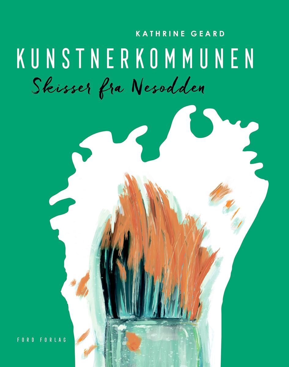 Kunstnerkommunen : skisser fra Nesodden