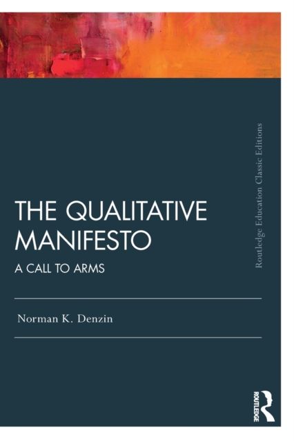 The Qualitative Manifesto : A Call to Arms