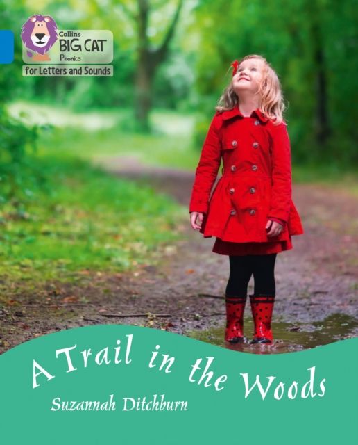 A Trail in the Woods : Band 04/Blue