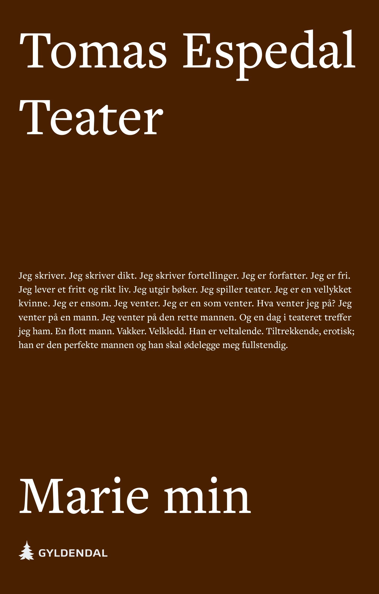 Marie min : (teater)