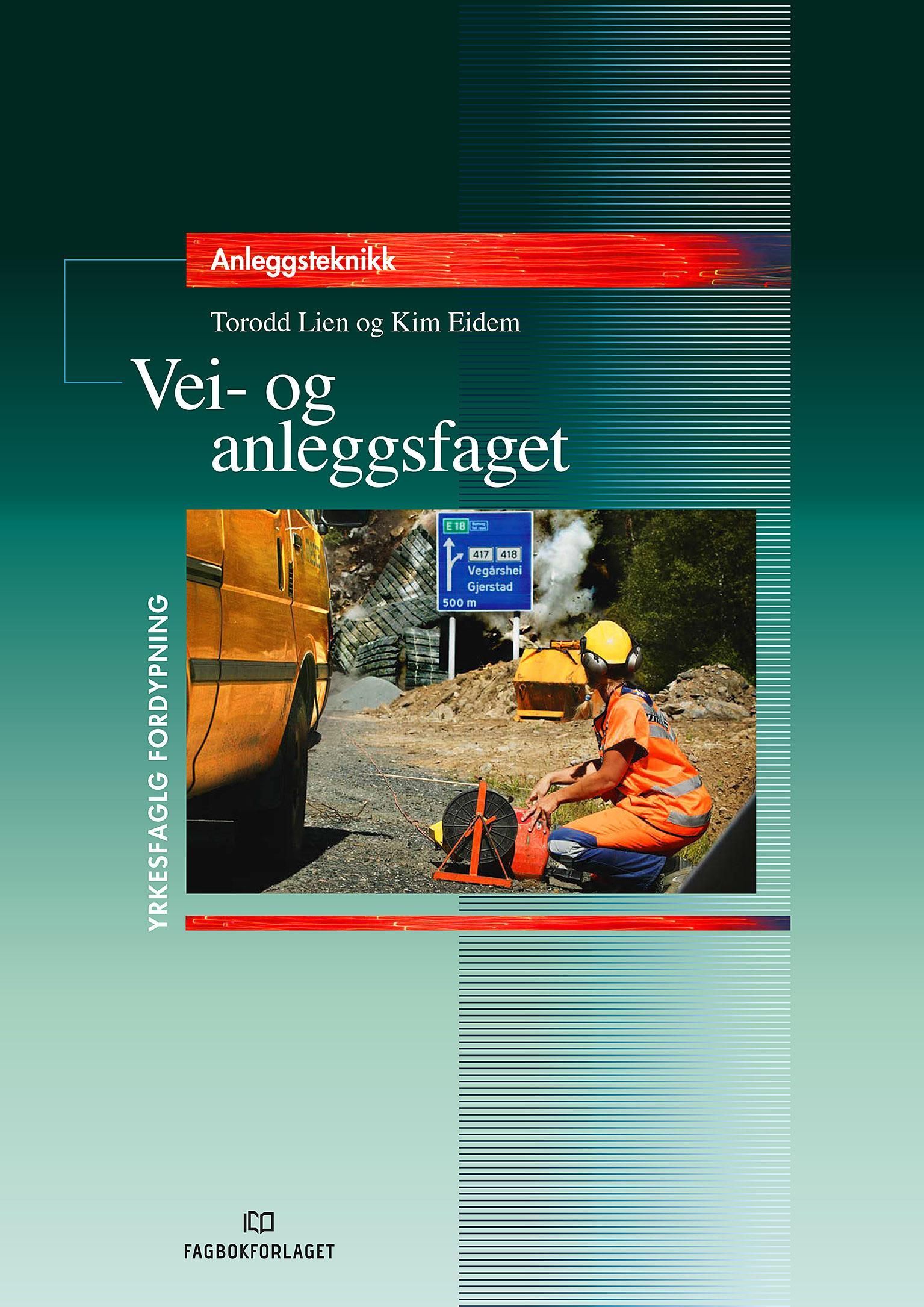 Vei- og anleggsfaget : prosjekt til fordypning : anleggsteknikk