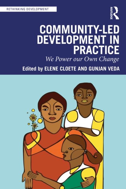 Community-Led Development in Practice : We Power Our Own Change