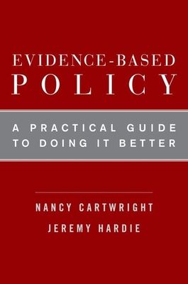 Evidence-Based Policy : A Practical Guide to Doing It Better