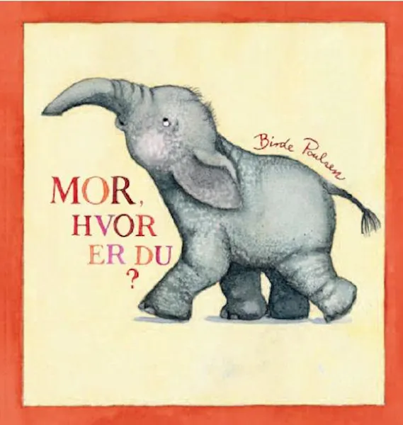 Forsidebilde av Mor, hvor er du?