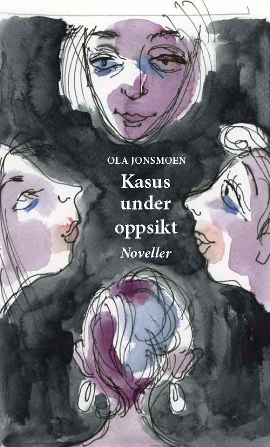 Kasus under oppsikt : noveller