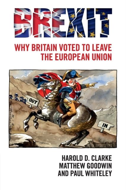 Brexit : why Britain voted to leave the European Union