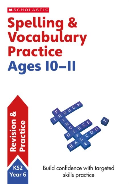 Spelling and vocabulary : workbook : ages 10-11