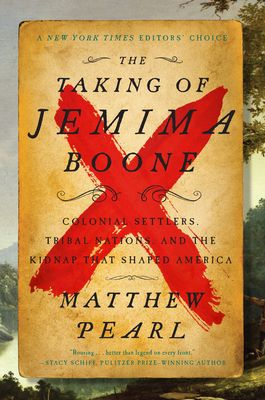 Forsidebilde av The Taking of Jemima Boone : Colonial Settlers, Tribal Nations, and the Kidnap That Shaped America