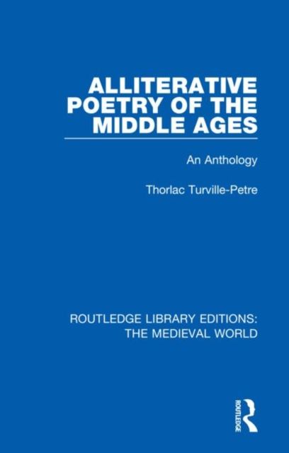 Alliterative Poetry of the Later Middle Ages : An Anthology
