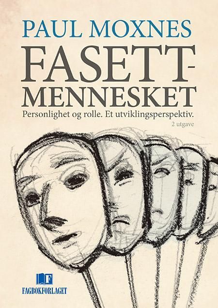 Fasettmennesket : personlighet og rolle : et utviklingsperspektiv