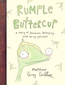 Rumple buttercup : a story of bananas, belonging and being yourself
