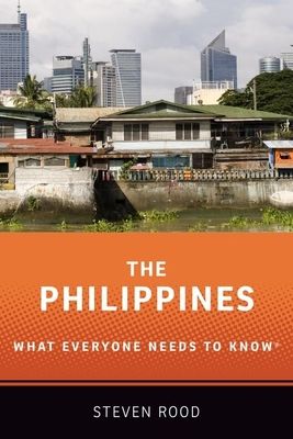 The Philippines : what everyone needs to know