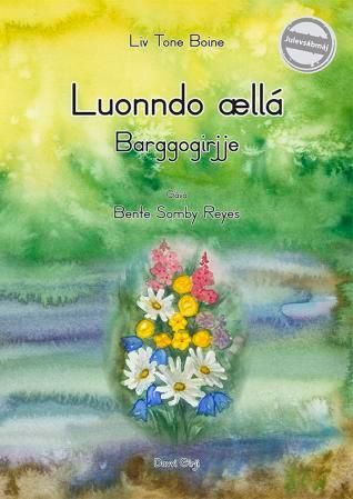 Luonndo ællá : barggogirjje