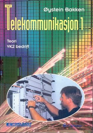 Telekommunikasjon 1 : videregående kurs 2 bedrift